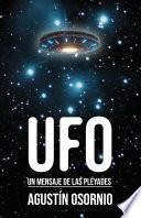 UFO: Un mensaje de las pléyades