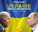 Ukraine - La guerre des images