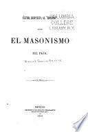 Última respuesta al Monitor sobre el Masonismo del Papa