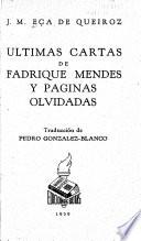Ultimas cartas de Fabrique Mendes y paginas olvidadas