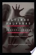 Ultimas Frases Antes de Morir + Frases Sobre la Muerte