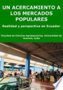 Un acercamiento a los mercados populares: realidad y perspectiva en Ecuador