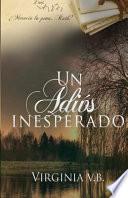 Un Adios Inesperado