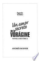 Un amor secreto en la Vorágine