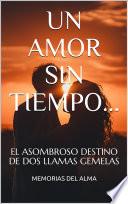 UN AMOR SIN TIEMPO...