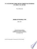 Un análisis del mercado de cobertura de riesgo en Chile y el mundo