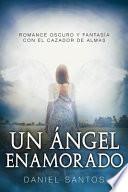 Un Ángel Enamorado