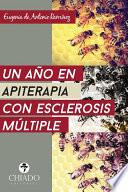 Un año de apiterapia con Esclerosis Múltiple