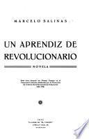 Un aprendiz de revolucionario