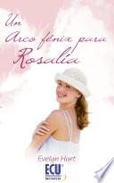 Un arco fénix para Rosalía