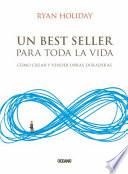 Un Best Seller Para Toda La Vida
