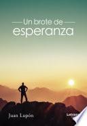 Un brote de esperanza