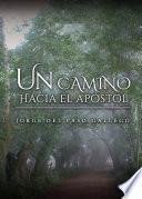 Un camino hacia el apóstol