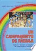 Un campamento de fábula