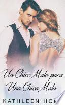 Un chico malo para una chica mala