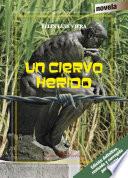 Un ciervo herido