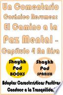 Un Comentario Coránico Resumen: El Camino a La Paz Mental – Capítulo 4 An Nisa