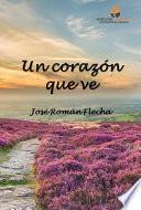 UN CORAZÓN QUE VE