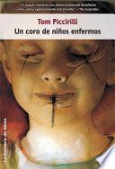 Un coro de niños enfermos