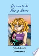 Un Cuento de Mar y Sierra