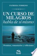 Un curso de milagros habla de sí mismo