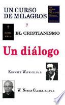 Un Curso de milagros y el cristianismo