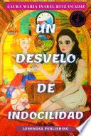 Un desvelo de indocilidad