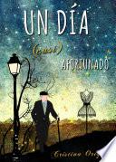 Un día casi afortunado