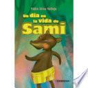Un día en la vida de Sami