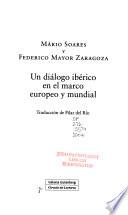 Un diálogo ibérico en el marco europeo y mundial