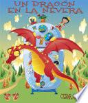 Un dragón en la nevera