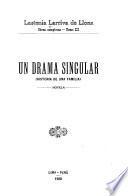 Un drama singular