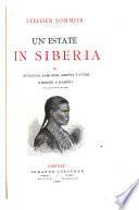 Un' estate in Siberia fra Ostiacchi, Samoiedi, Siriéni, Tatári, Kirghĭsi e Baskĭri