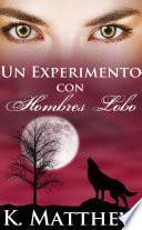 Un Experimento con Hombres Lobo