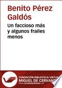 Un faccioso más y algunos frailes menos