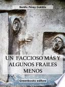 Un faccioso mas y unos frailes menos