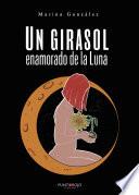 Un girasol enamorado de la luna