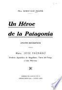 Un héroe de la Patagonia