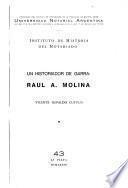Un historiador de garra--Raúl A. Molina