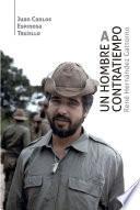 Un hombre a contratiempo. René Hernández Gattorno