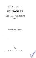 Un hombre en la trampa