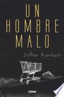 Un hombre malo