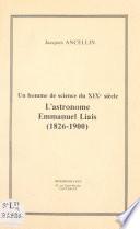 Un homme de science du XIXe siècle : l'astronome Emmanuel Liais (1826-1900)