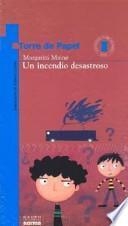 Un incendio desastroso