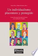 Un individualismo placentero y protegido