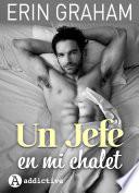 Un jefe en mi chalet