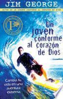 Un joven conforme al corazon de Dios / A Young Man After God's Own Heart