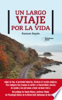 Un largo viaje por la vida