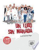 Un lobo sin manada