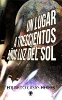 Un lugar a 300 años luz del Sol